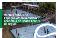 Cliente Espa&ccedil;o Bambu Beach Tennis