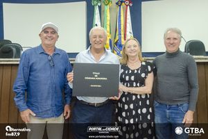 Entrega do T&iacute;tulo de Cidad&atilde;o Honor&aacute;rio Natanael Fanini