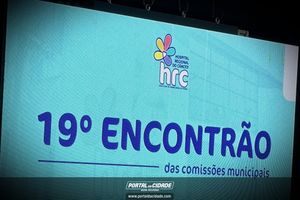 19&deg; Encontr&atilde;o das Comiss&otilde;es Municipais - HRC de Passos