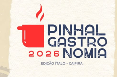 Pinhal Gastronomia 2026 estreia nova fase com foco na tradi&ccedil;&atilde;o e no turismo local