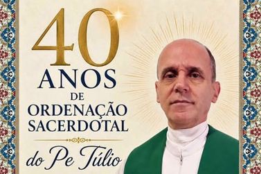 40 anos de Ordena&ccedil;&atilde;o Sacerdotal