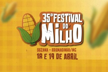 Festival do Milho de Brumadinho chega &agrave; 35&ordf; edi&ccedil;&atilde;o com shows e gastronomia t&iacute;pica