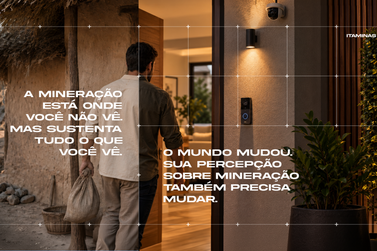 Itaminas lan&ccedil;a campanha &ldquo;Mundo Sem Minera&ccedil;&atilde;o&rdquo; para mudar percep&ccedil;&atilde;o sobre o setor 