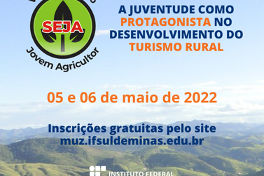 IFSULDEMINAS e EMATER promovem a VI Semana do Jovem Agricultor (SEJA)