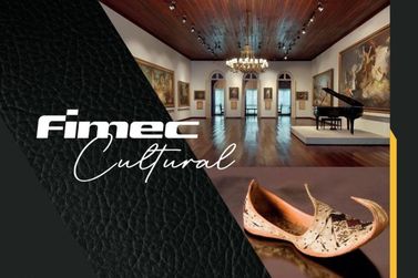 Museu Nacional do Calçado integra o roteiro Fimec Cultural