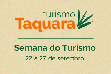 Taquara promove a 1&ordf; Semana do Turismo com programa&ccedil;&atilde;o entre 22 e 27 de setembro