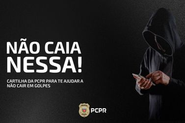 Polícia Civil publica cartilha sobre golpes clássicos e armadilhas digitais