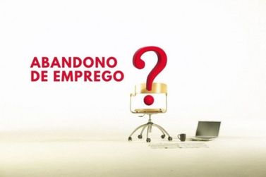 Empresa de Vinhedo faz comunicado oficial de abandono de emprego