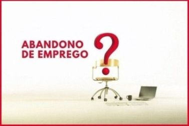 Empresa de Louveira faz comunicado oficial de abandono de emprego
