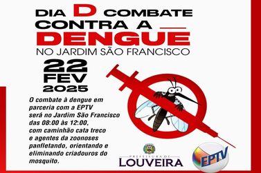 Louveira realiza "Dia D" de combate &agrave; dengue no Jardim S&atilde;o Francisco