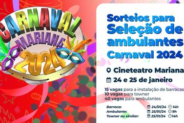 Prefeitura de Mariana realiza sorteio para seleção de ambulantes para o Carnaval