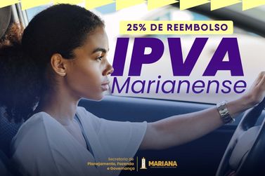 Prefeitura de Mariana lan&ccedil;a programa IPVA Marianense