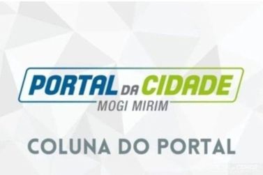 Coluna do Portal - Os bastidores da pol&iacute;tica de Mogi Mirim e regi&atilde;o