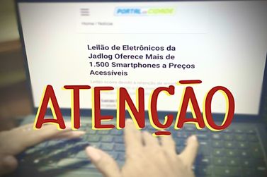 Leil&atilde;o falso: Portal da Cidade Nova Resende alerta sobre golpe em sites