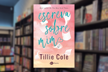 Escreva Sobre Mim, de Tillie Cole, emociona com hist&oacute;ria de amor e supera&ccedil;&atilde;o