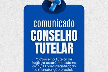 Conselho Tutelar de Registro estará fechado no dia 5