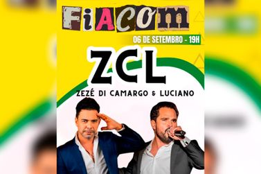 Zezé di Camargo e Luciano abrem a 11ª FIACOM no dia 6 de setembro