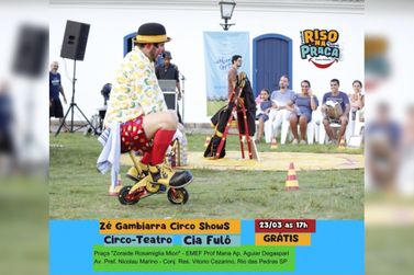 Zé Gambiarra Circo Show: É a primeira atração do Riso na Praça