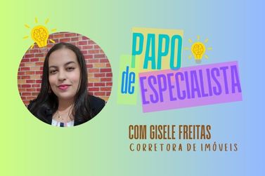 Im&oacute;vel na planta: Confira o quinto epis&oacute;dio do Papo de Especialista