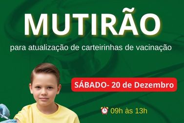 Mutir&atilde;o atualiza carteirinhas de vacina&ccedil;&atilde;o neste s&aacute;bado em Rio das Pedras