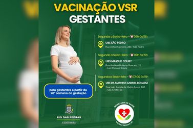 Vacina&ccedil;&atilde;o contra o VSR para gestantes j&aacute; est&aacute; dispon&iacute;vel em Rio das Pedras