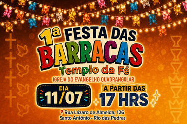 1&ordf; Festa das Barracas ser&aacute; realizada neste s&aacute;bado em Rio das Pedras 