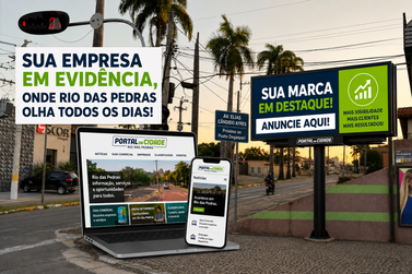 Anuncie no Portal da Cidade e no Painel de LED de Rio das Pedras