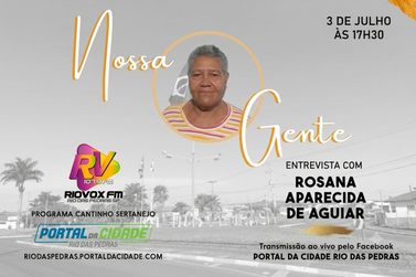 S&eacute;rie Nossa Gente recebe Rosana Aparecida de Aguiar
