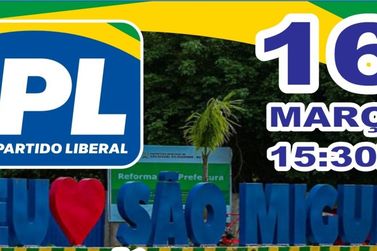 Partido Liberal convida para o 1° Encontro Municipal em São Miguel do Guaporé