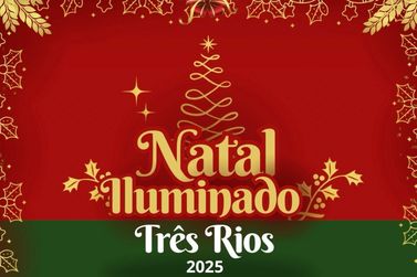 Tr&ecirc;s Rios inicia Natal Iluminado com programa&ccedil;&atilde;o especial neste s&aacute;bado