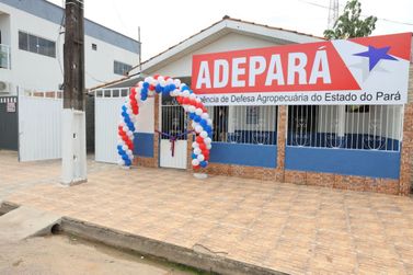 Estado entrega nova Unidade Agropecuária da Adepará em Breu Branco.