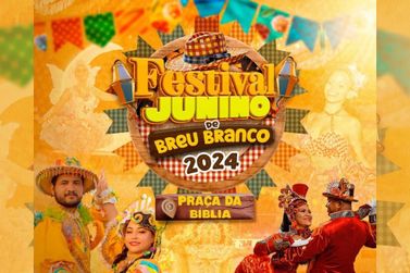 Prefeitura de Breu Branco convida para o grande Festival Junino 2024