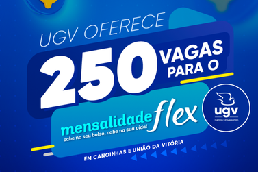 Ugv oferece 250 vagas para o Mensalidade Flex em União da Vitória e Canoinhas