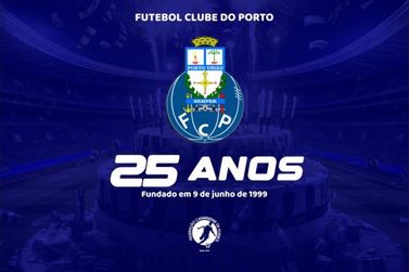 Futebol Clube do Porto comemora 25 anos de fundação