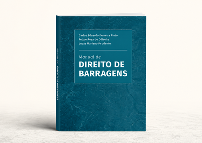 Publica&ccedil;&atilde;o re&uacute;ne an&aacute;lises sobre a legisla&ccedil;&atilde;o mineira de seguran&ccedil;a de barragens ap&oacute;s trag&eacute;dia de Brumadinho