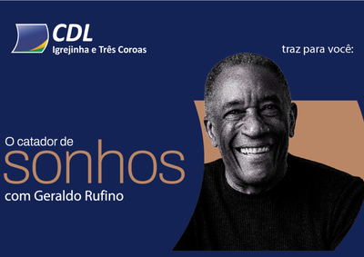 Palestra acontece nesta ter&ccedil;a-feira (22), &agrave;s 20h, no Centro de Eventos Prefeito Selson Flesch, em evento promovido pela CDL Igrejinha e Tr&ecirc;s Coroas.