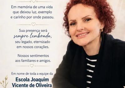 EMEB Joaquim Vicente de Oliveira publicou uma homenagem &agrave; professora, que fazia parte da comunidade escolar h&aacute; 20 anos; aulas foram suspensas nesta quinta