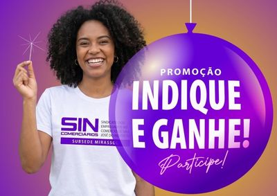 A&ccedil;&atilde;o Incentiva associados a indicarem novos comerci&aacute;rios ao Sindicato, fortalecendo a representatividade e ampliando benef&iacute;cios &agrave; categoria