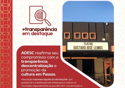 ADESC reafirma seu compromisso com a transpar&ecirc;ncia, descentraliza&ccedil;&atilde;o e promo&ccedil;&atilde;o da cultura em Passos.