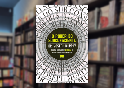 Cl&aacute;ssico da autoajuda apresenta t&eacute;cnicas para vencer medos, romper h&aacute;bitos nocivos e transformar cren&ccedil;as em realidade