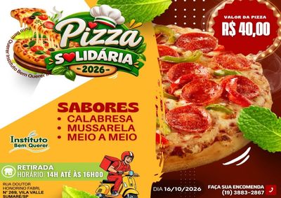 Campanha oferece pizzas nos sabores calabresa, mussarela e meio a meio por R$ 40; retirada ser&aacute; no dia 16 de outubro