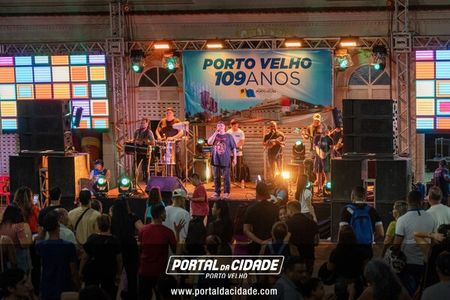 Aniversário 109 anos de criação do município de Porto Velho