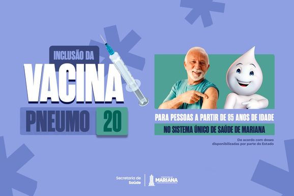 Mariana amplia vacina&ccedil;&atilde;o contra doen&ccedil;as pneumoc&oacute;cicas para pessoas a partir de 85 anos