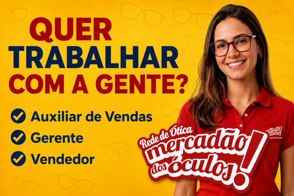 Mercad&atilde;o dos &Oacute;culos abre vagas para vendedor, gerente e auxiliar em Rio das Pedras