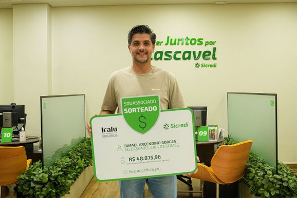 Associado de Cascavel &eacute; contemplado em sorteio do Seguro de Vida Sicredi-Icatu