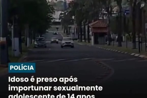 Homem de 64 anos &eacute; preso suspeito de tentar beijar adolescente &agrave; for&ccedil;a em Sumar&eacute;