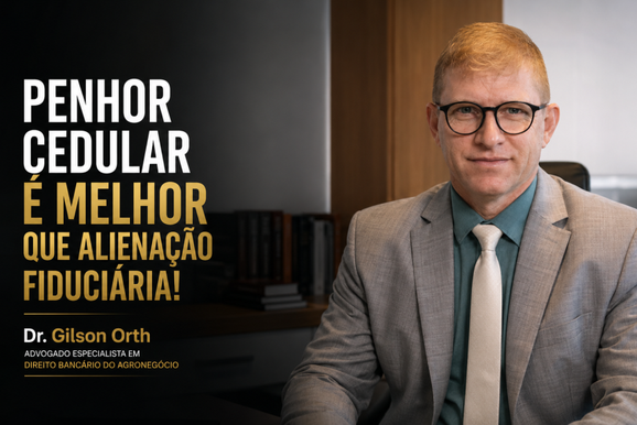 Penhor Cedular &eacute; Melhor que Aliena&ccedil;&atilde;o Fiduci&aacute;ria