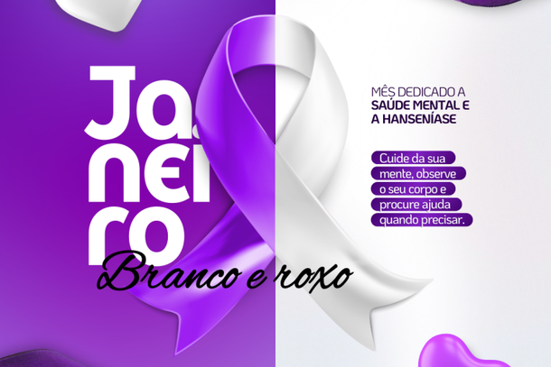 Janeiro Branco e Roxo: duas cores, um s&oacute; prop&oacute;sito &mdash; cuidar da mente, prevenir doen&ccedil;as e promover mais qualidade de vida.