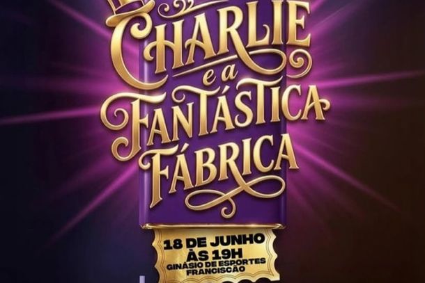Espet&aacute;culo &ldquo;Charlie e a Fant&aacute;stica F&aacute;brica&rdquo; promete encantar o p&uacute;blico na abertura dos Jogos Escolares 2026.