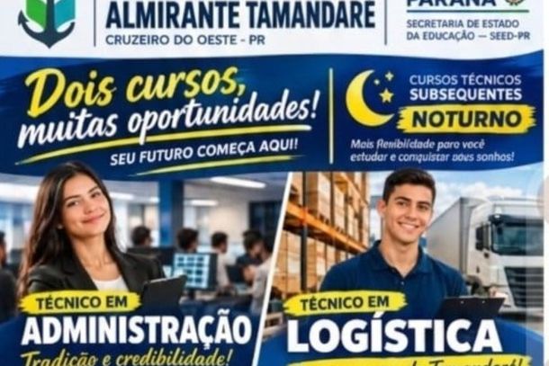 Novas oportunidades de qualifica&ccedil;&atilde;o em Cruzeiro do Oeste! O Col&eacute;gio Estadual Almirante Tamandar&eacute; est&aacute; com inscri&ccedil;&otilde;es abertas para os cursos t&eacute;cnicos subsequentes noturnos de Administra&ccedil;&atilde;o e Log&iacute;stica, com previs&atilde;o para o ano letivo de 2027. Interessados devem procurar a institui&ccedil;&atilde;o para conferir os detalhes sobre inscri&ccedil;&atilde;o e matr&iacute;cula.